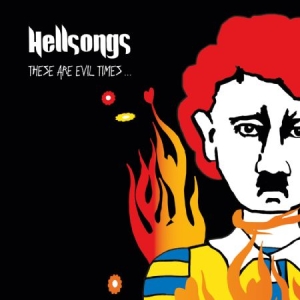 Hellsongs - These Are Evil Times i gruppen CD / Pop-Rock hos Bengans Skivbutik AB (608748)