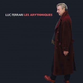Ferrari Luc - Les Arythmiques i gruppen CD / Pop-Rock hos Bengans Skivbutik AB (608820)