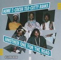 Home T/Cocoa Tea/Cutty Ranks - Another One For The Road i gruppen CD / Reggae hos Bengans Skivbutik AB (609283)