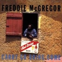 Mc Gregor Freddie - Carry Go Bring Come i gruppen CD / Reggae hos Bengans Skivbutik AB (609306)