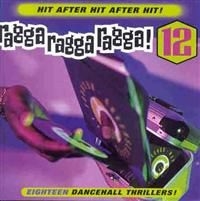 Blandade Artister - Ragga Ragga Ragga! 12 i gruppen CD / Reggae hos Bengans Skivbutik AB (609350)