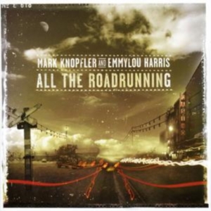 Mark Knopfler Emmylou Harris - All The Roadrunning i gruppen ÖVRIGT / -Start 300 CD Blowout hos Bengans Skivbutik AB (609745)