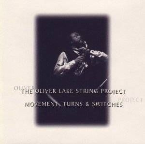 Lake Oliver String Project - Movement, Turns & Switches i gruppen CD / Jazz/Blues hos Bengans Skivbutik AB (609878)