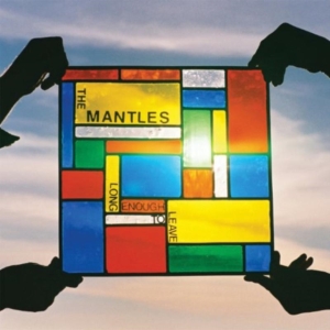 Mantles - Long Enough To Leave i gruppen CD / Pop-Rock hos Bengans Skivbutik AB (610019)