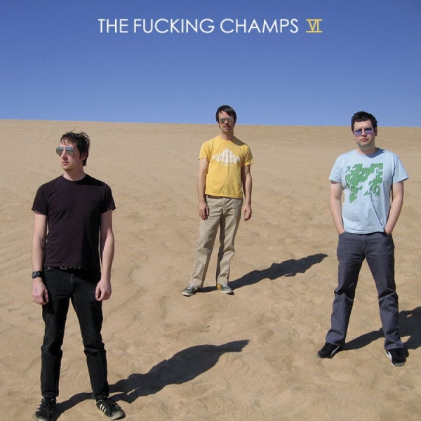 Fucking Champs The - Vi i gruppen CD / Toppsäljare hos Bengans Skivbutik AB (611068)