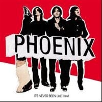 Phoenix - It's Never Been Like That i gruppen CD / Pop-Rock hos Bengans Skivbutik AB (611072)