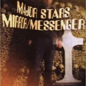 Major Stars - Mirror/Messenger i gruppen CD / Toppsäljare hos Bengans Skivbutik AB (611086)