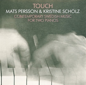 Persson Mats/Scholz Kristine - Touch i gruppen Externt_Lager / Naxoslager hos Bengans Skivbutik AB (612149)