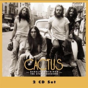 Cactus - Barely Contained: Studio Sessions i gruppen CD / Pop-Rock hos Bengans Skivbutik AB (612690)