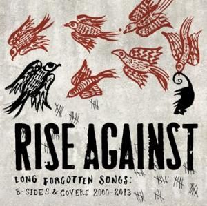 Rise Against - Long Forgotten Songs - 2000-2013 in the group Minishops / Rise Against at Bengans Skivbutik AB (612855)