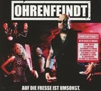 OHRENFEINDT - AUF DIE FRESSE IST UMSONST i gruppen CD / Hårdrock,Pop-Rock hos Bengans Skivbutik AB (613233)