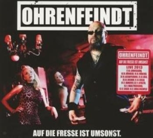 Ohrenfeindt - Auf Die Fresse Ist Umsonst i gruppen CD / Hårdrock,Pop-Rock hos Bengans Skivbutik AB (613233)