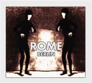 Rome - Berlin (Ltd Digi Ep) i gruppen CD / Hårdrock/ Heavy metal hos Bengans Skivbutik AB (613924)