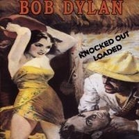 Dylan Bob - Knocked Out Loaded i gruppen VI TIPSAR / 5 st CD 234 hos Bengans Skivbutik AB (614883)