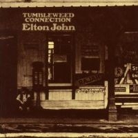 Elton John - Tumbleweed Connection i gruppen CD / Pop hos Bengans Skivbutik AB (615579)