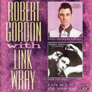 Gordon Robert / Link Wray - Robert Gordon W. Link Wray/Fresh Fi i gruppen CD / Rock hos Bengans Skivbutik AB (615616)