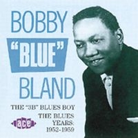 Bland Bobby Blue - 3B Blues Boy i gruppen CD / Blues,Jazz hos Bengans Skivbutik AB (615802)