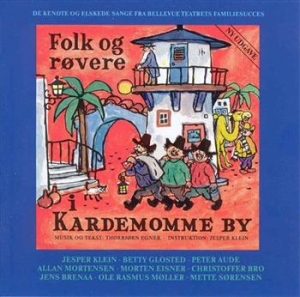 Folk Og Røvere I Kardemomme By - Folk Og Røvere I Kardemomme By i gruppen CD / Dansk Musik,Pop-Rock hos Bengans Skivbutik AB (615822)