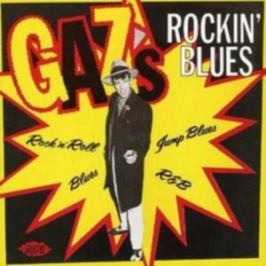 Various Artists - Gaz's Rockin' Blues i gruppen CD / Blues,Jazz hos Bengans Skivbutik AB (615964)