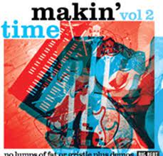 Makin' Time - No Lumps Of Fat Or Gristle Guarante i gruppen CD / Pop-Rock,RnB-Soul hos Bengans Skivbutik AB (616130)