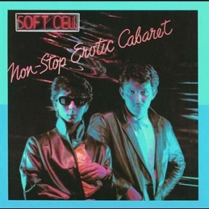 Soft Cell - Non Stop Erotic Caba i gruppen ÖVRIGT / KalasCDx hos Bengans Skivbutik AB (616906)