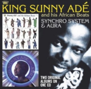King Sunny Ade - Synchro System/Aura i gruppen CD / Elektroniskt,World Music hos Bengans Skivbutik AB (616922)