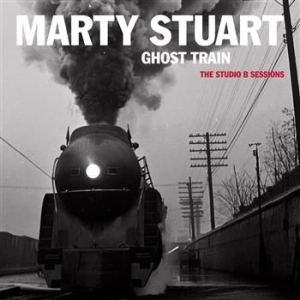 Stuart Marty - Ghost Train: The Studio B i gruppen CD / Pop hos Bengans Skivbutik AB (617400)