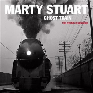 Stuart Marty - Ghost Train: The Studio B i gruppen CD / Pop-Rock hos Bengans Skivbutik AB (617400)
