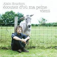 Alain Souchon - Écoutez D'où Ma Peine Vient i gruppen CD / Elektroniskt,Fransk Musik,World Music hos Bengans Skivbutik AB (617652)