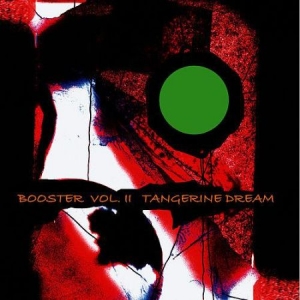 Tangerine Dream - Booster Ii i gruppen CD / Rock hos Bengans Skivbutik AB (617775)