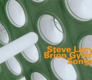 Lacy Steve/Brion Gysin - Songs i gruppen CD / Jazz hos Bengans Skivbutik AB (617857)