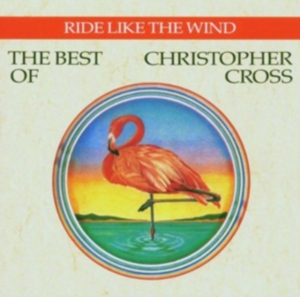 Christopher Cross - Ride Like The Wind - The Best i gruppen CD / Pop-Rock hos Bengans Skivbutik AB (618337)