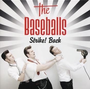 The Baseballs - Strike! Back i gruppen CD / Pop hos Bengans Skivbutik AB (618885)