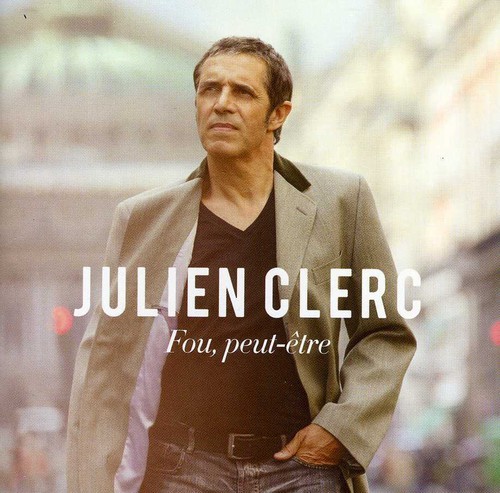 Julien Clerc - Fou, Peut-Être i gruppen CD / Pop hos Bengans Skivbutik AB (619436)