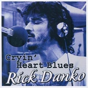 Danko Rick - Cryin' Heart Blues i gruppen CD / Jazz,Pop-Rock hos Bengans Skivbutik AB (619492)