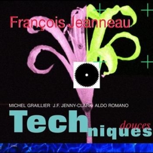 Janneau Francois - Techniques Douces i gruppen CD / Jazz/Blues hos Bengans Skivbutik AB (619552)
