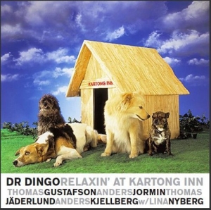 Dr Dingo - Relaxin' At Kartong Inn i gruppen CD / Jazz hos Bengans Skivbutik AB (619780)