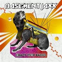 Basement Jaxx - Crazy Itch Radio i gruppen VI TIPSAR / Lagerrea / CD REA / CD Elektronisk hos Bengans Skivbutik AB (620859)