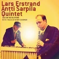 Lars Erstrand-Antti Sarpial Qu - Jazz On The Platform In The i gruppen ÖVRIGT / cdonuppdat / CDON Jazz klassiskt NX hos Bengans Skivbutik AB (621567)