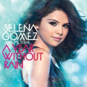 Selena Gomez & The Scene - Year Without Rain i gruppen Minishops / Selena Gomez hos Bengans Skivbutik AB (622176)