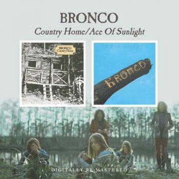 Bronco - Country Home/Ace Of Sunlight i gruppen CD / Toppsäljare hos Bengans Skivbutik AB (622521)