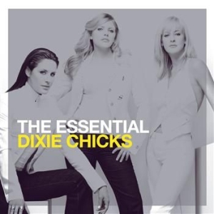 The Chicks - The Essential The Chicks i gruppen CD / CD Country hos Bengans Skivbutik AB (622695)