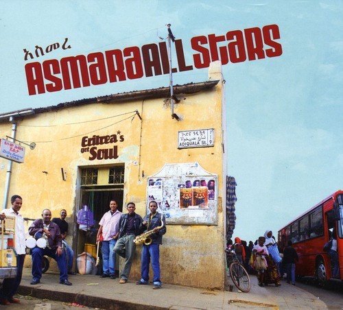 Asmara Allstars - Eritrea's Got Soul i gruppen CD / Worldmusic/ Folkmusik hos Bengans Skivbutik AB (622808)