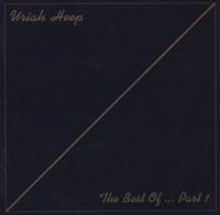 Uriah Heep - The Best Of... Pt. 1 i gruppen CD / Pop-Rock hos Bengans Skivbutik AB (623324)
