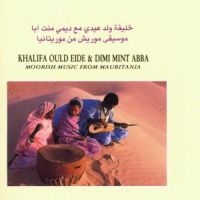 KHALIFA OULD EIDE & DIMI MINT - MOORISH MUSIC FROM MAURITANIA i gruppen CD / Elektroniskt,World Music hos Bengans Skivbutik AB (623527)