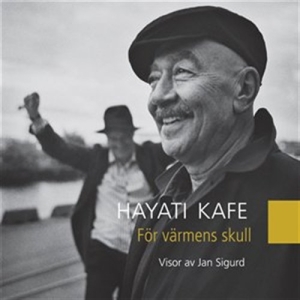 Kafe Hayati - För Värmens Skull i gruppen Externt_Lager / Naxoslager hos Bengans Skivbutik AB (623845)