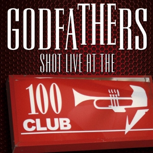 Godfathers - Shot Live At The 100 Club i gruppen CD / Pop-Rock hos Bengans Skivbutik AB (624405)