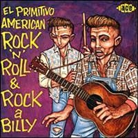 Various Artists - El Primitivo - American R'n'r/Rocka i gruppen CD / Pop-Rock hos Bengans Skivbutik AB (625018)