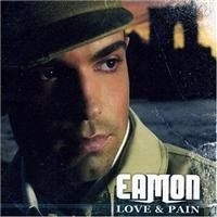 Eamon - Love & Pain i gruppen VI TIPSAR / Lagerrea / CD REA / CD POP hos Bengans Skivbutik AB (625328)