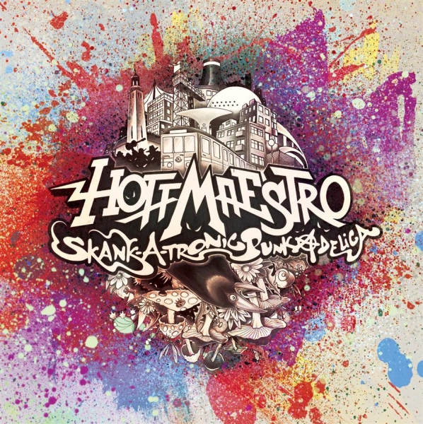 Hoffmaestro - Skank-A-Tronic Punkadelica i gruppen CD / Pop hos Bengans Skivbutik AB (625572)